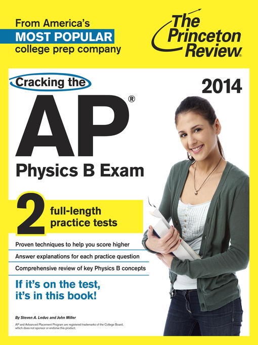 Title details for Cracking the AP Physics B Exam, 2014 Edition by Princeton Review - Available